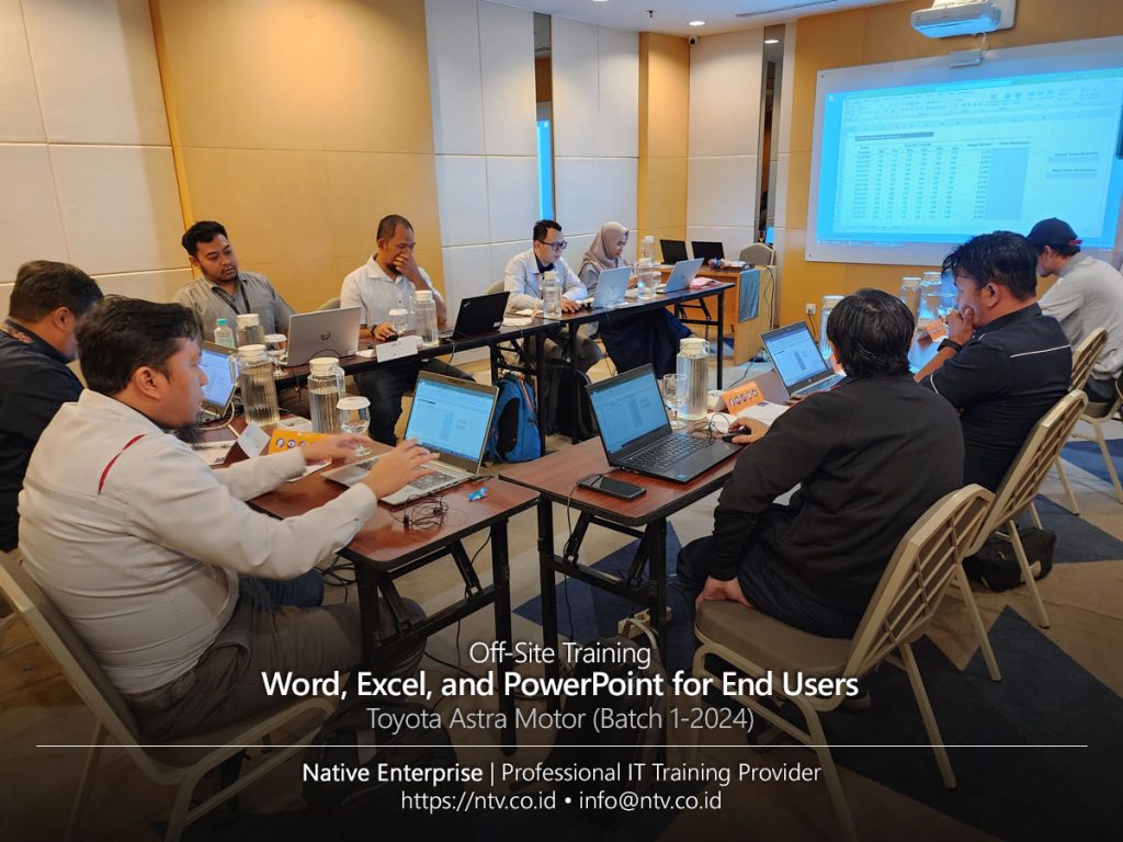 Word, Excel, and PowerPoint for End Users Off-Site Training bersama Toyota Astra Motor (Batch 1-2024)