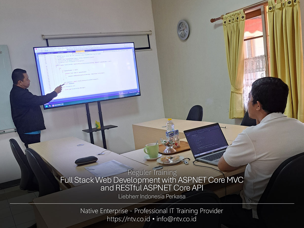 Full Stack Web Dev with ASP.NET Core MVC and RESTful ASP.NET Core API Training bersama Liebherr Indonesia Perkasa