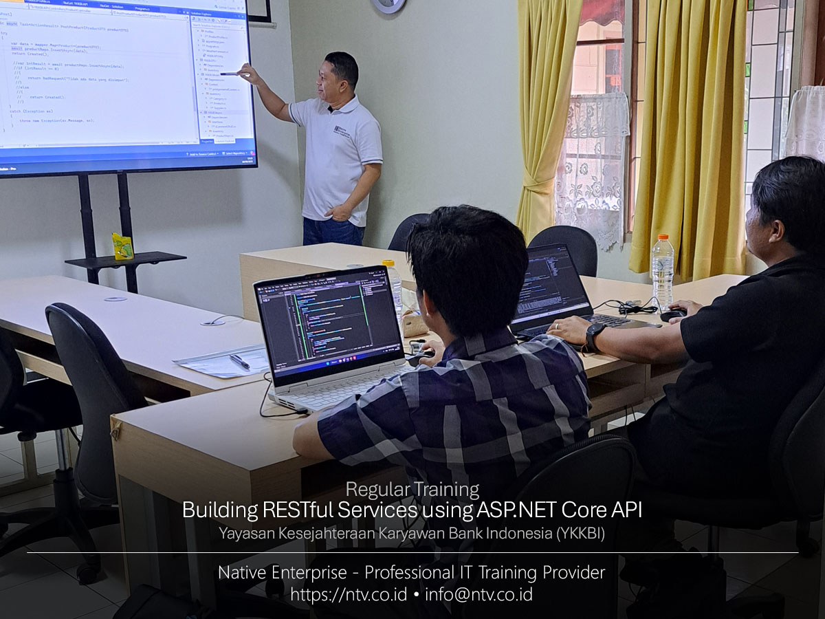 Building RESTful Services using ASP.NET Core API Training bersama Yayasan Kesejahteraan Karyawan Bank Indonesia